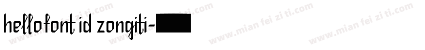 hellofont id zongiti字体转换